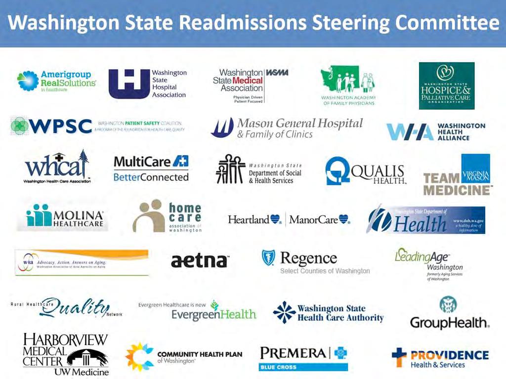 Local Leadership This work is being guided by the Washington State Readmissions Steering Committee.