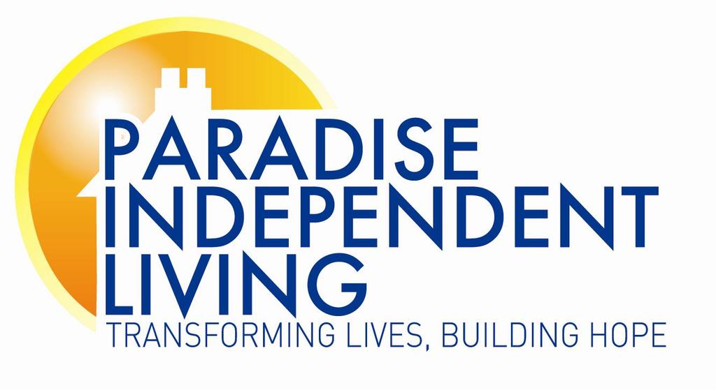 PARADISE INDEPENDENT LIVING STATEMENT OF PURPOSE Purpose of this Document This document summarises basic information about Paradise Independent Living (PIL) services and organisation.