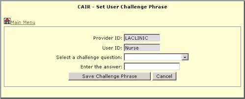 Welcome to the Registry Section 2 A note to first time users Users are required to change their password and set their challenge phrase the first time they sign in to CAIR.