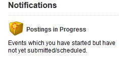 Best Practices Click on the Save Draft button at the bottom of the posting form if you would like to finish completing a posting later.