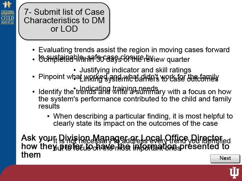 Slide 14 - Slide 14 The final step in completing the RPS is to submit a list of case characteristics to your Division Manager or Local Office Director.