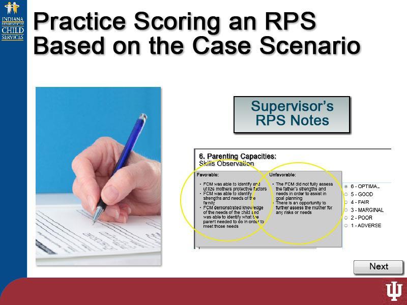 Slide 23 - Slide 23 We will now practice scoring an RPS based on the case scenario. Click on the button to open the supervisor s RPS notes.