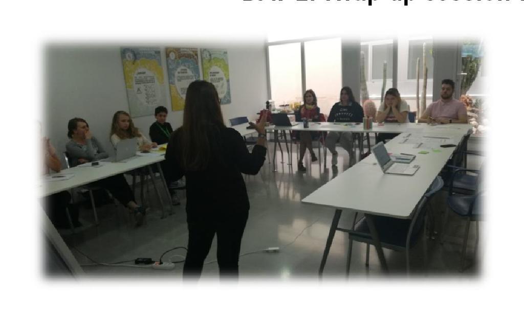 01 02 Project 03 in Murcia: 04 05 Expert workshop 10 & 11 May, 2018 DAY 2: Wrap-up session with participant students and JDs 8 participants Moderated discussion: project experiences from pilot users.