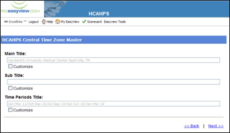 HCAHPS Reports First Screen Select time period(s) you want to view. Hold the CTRL button to select multiple periods.