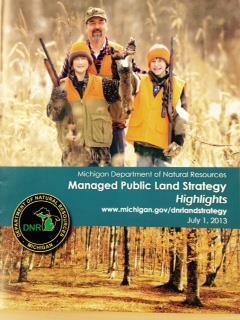 Great Lakes Shoreline Access Initiative DNR Public Land Strategy Goal: Provide quality outdoor recreation opportunities Measurable objective: Provide public
