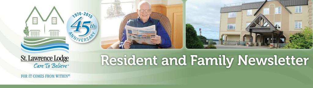 Lawrence Lodge will be a leader in providing progressive long term care.