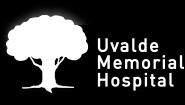 Uvalde Memorial Hospital Financial Operational Assessment (2017) 25 bed CAH in Uvalde, TX UMH incorporated the ten action items recommended in to their 2017 strategic plan, and adapted these into a