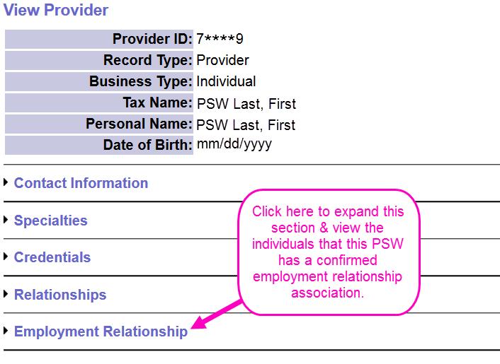 Once expanded, the confirmed employment relationship information for the PSW will be shown.