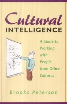 Cultural Intelligence - Early & Ang 2003 Cultural intelligence is a trait that people working in multicultural