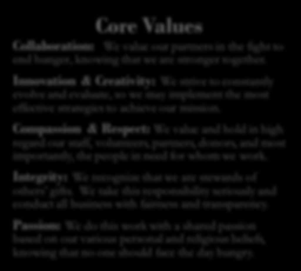 Key Planning Concepts GSFB Mission Statement & Core Values The mission of Good Shepherd Food Bank is to eliminate hunger in Maine by sourcing and distributing