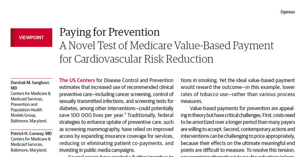 The Center for Medicare & Medicaid Innovation recently announced a large, novel model test to determine whether financially rewarding reductions in 10-year predicted risk for atherosclerotic heart