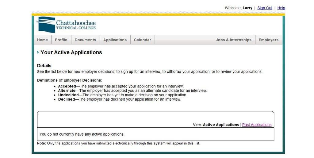 ACTIVE APPLICATIONS (Job applications you have submitted)