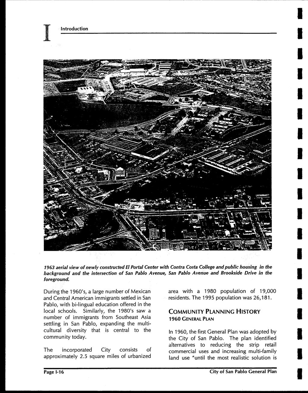 ntroducton 1963 aeral vew ofnewly constructed E Portal Center wth Contra Costa College and publc housng n the background and the ntersecton of San Pablo Avenue San Pablo Avenue and Brooksde Drve n