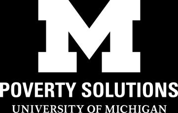 2019 COMMUNITY-ACADEMIC RESEARCH PARTNERSHIPS REQUEST FOR PROPOSALS RESEARCH ON STRATEGIES TO PREVENT AND ALLEVIATE POVERTY IN MICHIGAN Purpose DEADLINE FOR RECEIPT OF PROPOSAL: Monday, November 12,