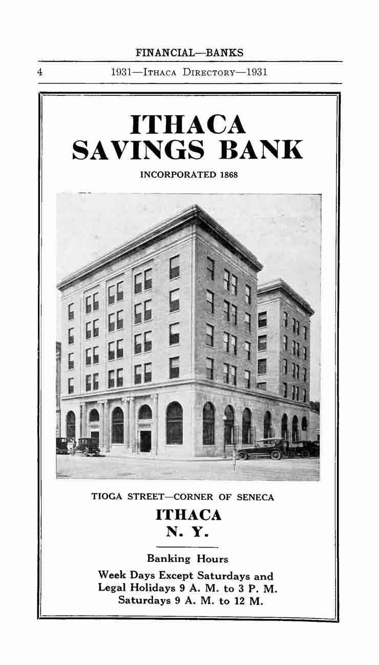 FINANCIAL-BANKS 4 1931-lTHAcA DIRECTORy-1931 ITHACA SAVINGS BANK INCORPORATED 1868 TIOGA STREET-CORNER OF SENECA