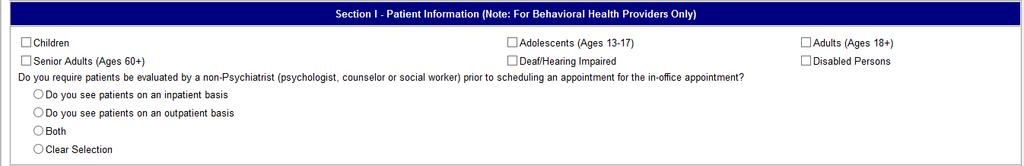 Provider Maintenance Form - Provider Application/Add Provider Form Helpful hints continued Section I Patient Information Note: For Behavioral Health