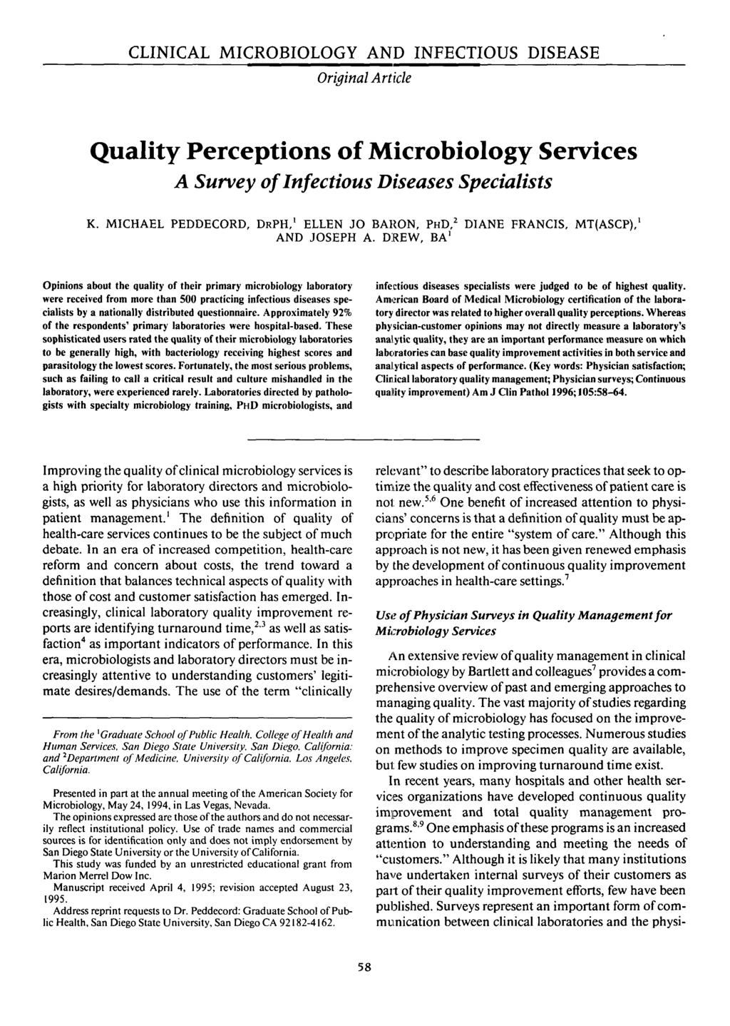 CLINICAL MICROBIOLOGY AND INFECTIOUS DISEASE Origial Article Quality Perceptios of Microbiology Services A Survey of Ifectious Diseases Specialists K.