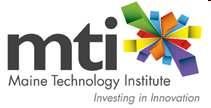 Maine Technology Institute Accomplishments FY10 130 Total MTI Projects Funded Totaling $6,156,711 Business Innovation Program Grants and Loans 100 Cluster Initiative Program 5 SBIR Program Grants 25