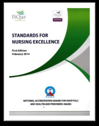 EVOLUTION of NANE to NABH STANDARDS for NE First Nursing core committee Meeting Jan 6, 2011 National conference on Reshaping Nursing Profession in Indian Hospitals First draft for NANE Jan 4 2011 Feb