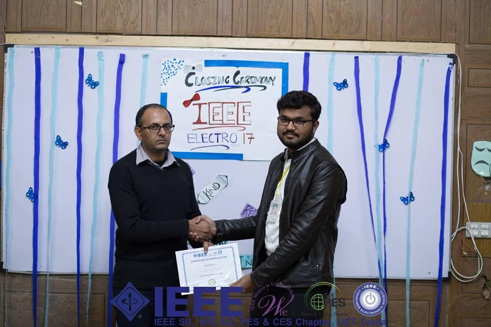 IEEE ElectroWeek 17 Closing Ceremony: Date: December 12, 2017 IEEE UET Taxila arranged a closing ceremony for the previously held IEEE