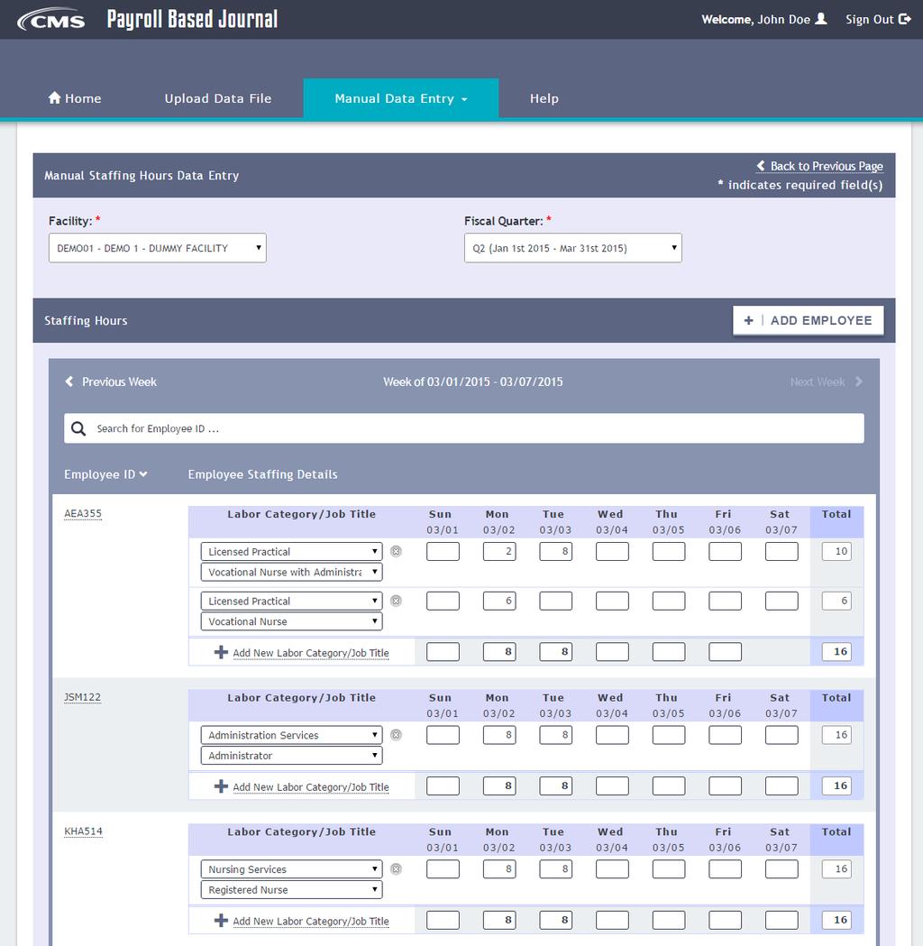 2.2 Staffing Hours Record Figure 2: Sample Staffing Hours Entry Screen a) Work Day,