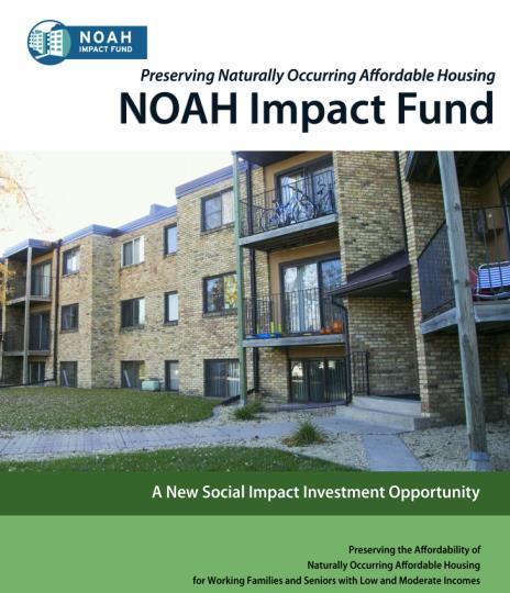 2017-2020 Housing Project Priorities Preservation of Naturally Occurring Affordable Housing (NOAH) and Existing Affordable Rental Housing Status as of March 2017 Some existing apartments need