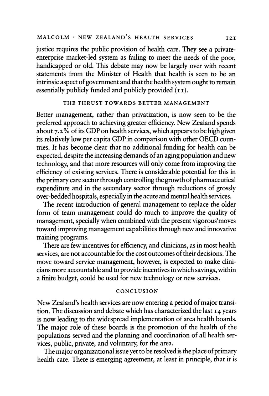 MALCOLM * NEW ZEALAND S HEALTH SERVICES 121 justice requires the public provision of health care.