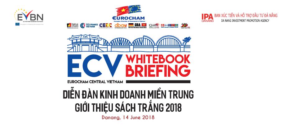ADVOCACY REPORT WHITEBOOK 2018 BRIEFING DANANG, 14 JUNE 2018 RECOMMENDATIONS FROM THE EUROPEAN BUSINESS COMMUNITY AND FEEDBACK FROM DANANG GOVERNMENT I. Education Speaker: Ms.