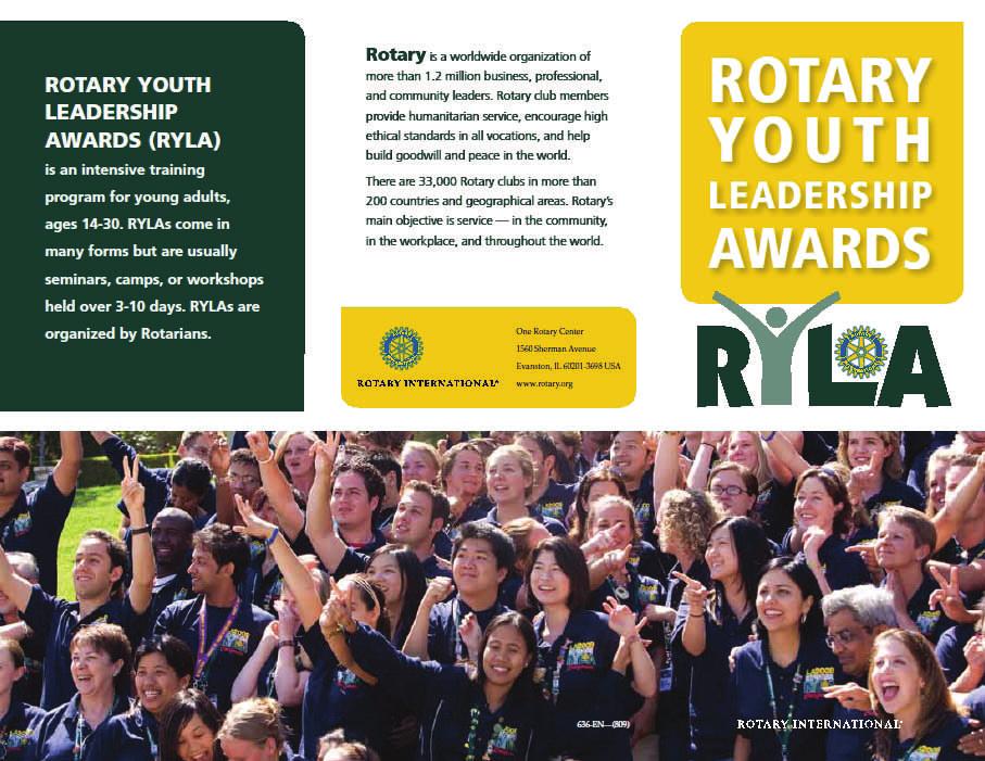 The RYLA (Rotary Youth Leadership Awards) Committee needs your help finding bright rising juniors and seniors who are interested in a unique leadership opportunity and eligibility for a $1,000/year