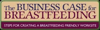 Employer Business Case for Breastfeeding Presentations to employers (SHRM) Return to