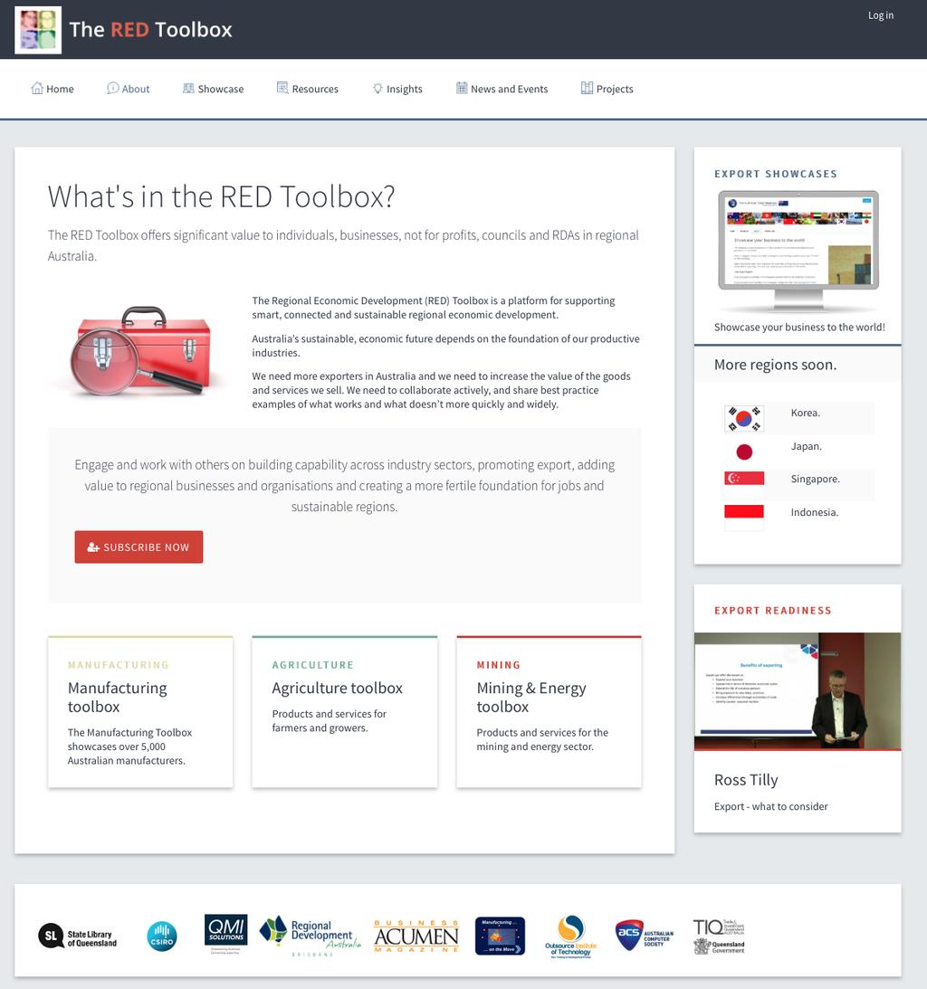 About What s in the RED Toolbox? Showcase, Resource Centre, Export, Insights (blogs), Groups, News, Events, Projects All sections of the Toolbox are connected.