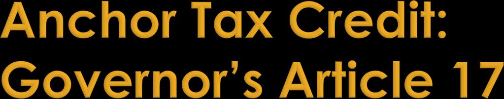 Allow funds appropriated for Anchor Institution tax credits to be used for Rebuild Rhode Island tax credits Effectively allows use of Anchor funds for Tax