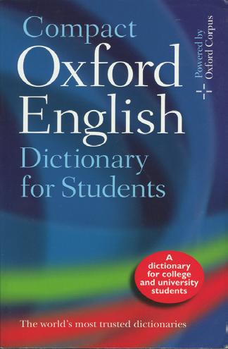 9780199296255 9780199663118 9780199663125 A brand new range perfect for students Oxford Compact Dictionaries include all the