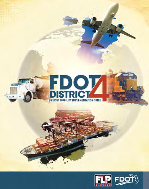 D4 Implementation Guide Recently completed Highlights the District 4 Freight Infrastructure Freight planning background legislation at