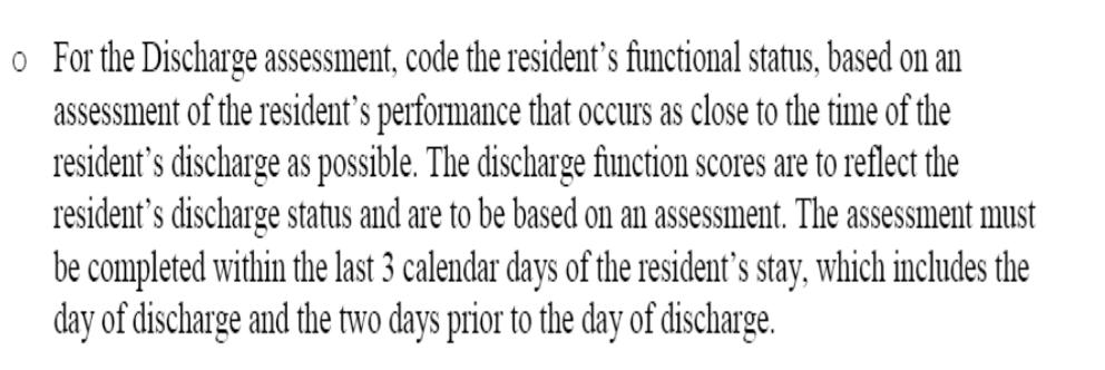 Discharge best reflection of performance status at discharge. CMS focused on Therapy Discharge note.
