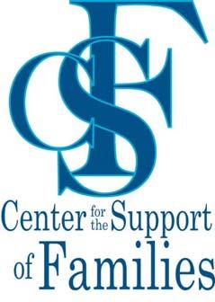 Social Services & Child Welfare Reform Plans Center for the Support of Families (CSF) Who We Are Center for the Support of Families: