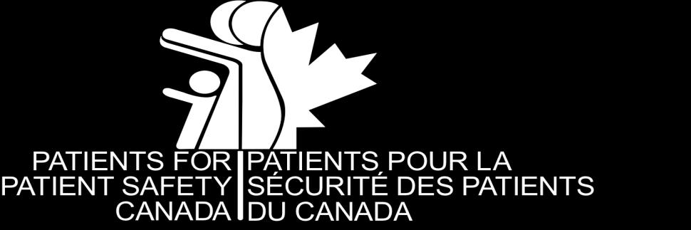 Patients for Patient Safety Canada Perspective Patient Safety Culture