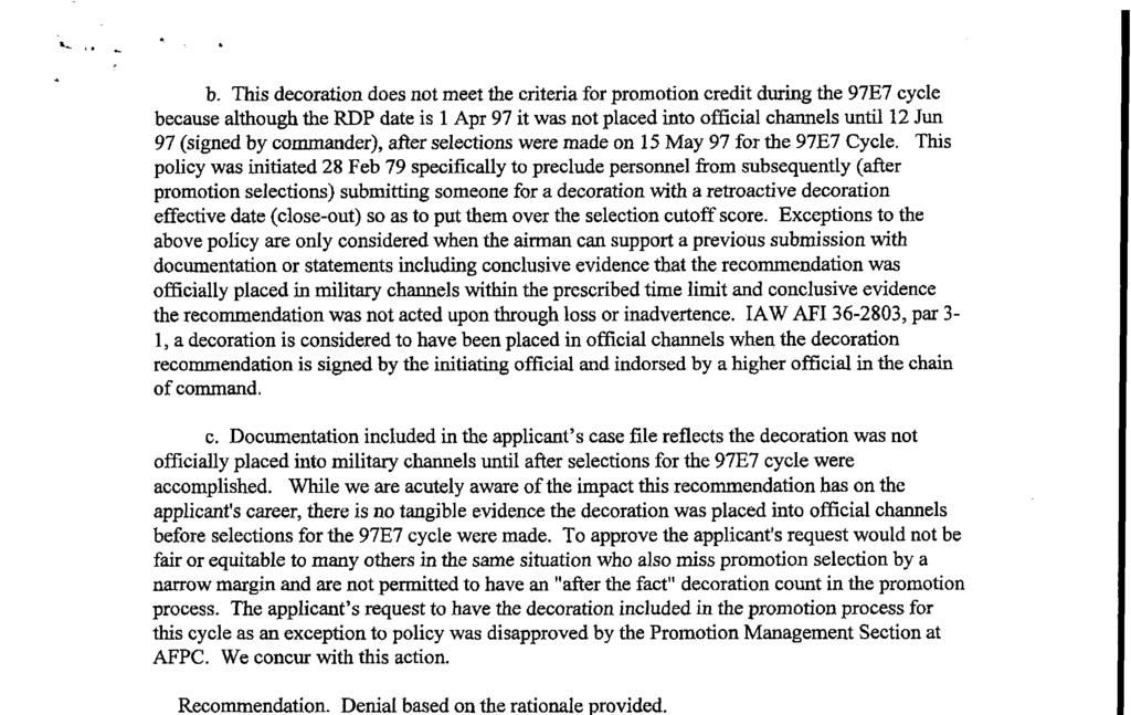 b. This decoration does not meet the criteria for promotion credit during the 97E7 cycle because although the RDP date is 1 Apr 97 it was not placed into official channels until 12 Jun 97 (signed by