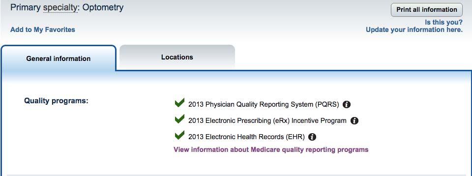PHYSICIAN COMPARE For physician, other health care professional, or group practice s information to appear on Physician Compare: 1. Current and approved status PECOS Enrollment records 2.
