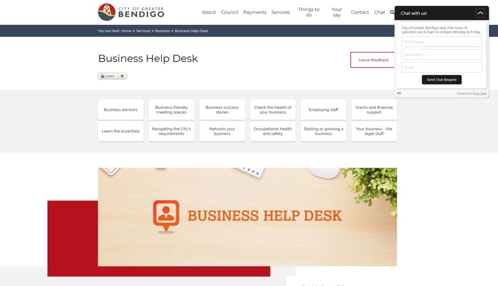 SUPPORTING EXISTING BUSINESSES: BENDIGO BUSINESS HELP DESK Online help desk Easy to access information and