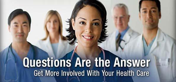 Inaugural Questions are the Answer Campaign Raise awareness among patients that asking questions