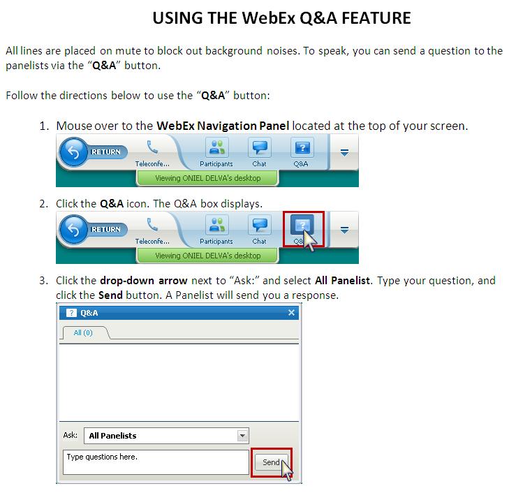 WebEx Q&A Feature Our Agenda Today We will cover these major areas within CROWNWeb: Day 1 Day 2 Manage Users Workshop Overview