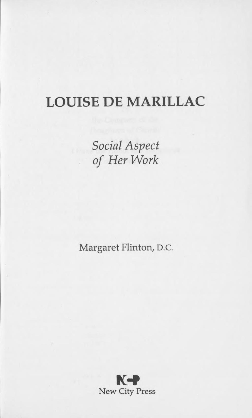 LOUISE DE MARILLAC Social Aspect of Her Work»