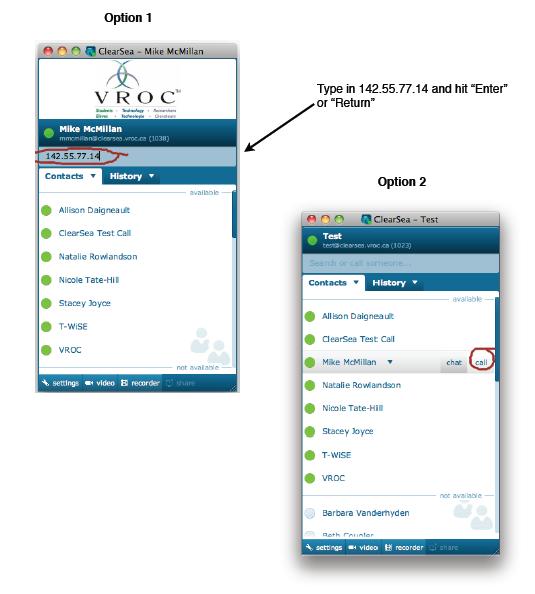 5. Launch ClearSea and place a test call to 142.55.77.14 to see if you can place an outgoing call from within ClearSea. Alternatively, you can call Mike McMillan at VROC to test your connection.