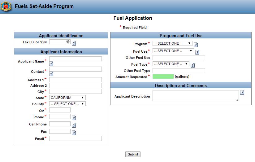 Figure 1: FSAP Web-Based Application Screen shot of the FSAP Web-based application form Energy Commission staff File the Application Make sure all sections of the application are completed or marked