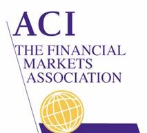 ACI -The Financial Markets Association Speech delivered by Manfred Wiebogen, CEE Treasury & Relationship Management, Volksbank Austria President ACI The Financial Markets Association, at the 12 th
