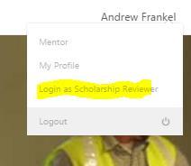 Anyone who is going to serve as a scholarship reviewer must first be registered as a mentor/volunteer in the database.