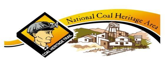 The National Coal Heritage Area Partnership Grant Program 2019 Due: March 15, 2019 National Coal Heritage Area Authority Christy Bailey, Executive Director PO Box 15, Oak Hill, WV 25901 304-465-3720