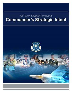 AFSPC Commander s Strategic Intent Reconnect as Airmen and Embrace Airmindedness Preserve the Space and Cyberspace Environments for future Generations
