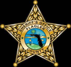 Rick Staly, Sheriff FLAGLER COUNTY SHERIFF'S OFFICE An honor to serve, a duty to protect.